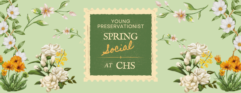 Young Preservationist Spring Social